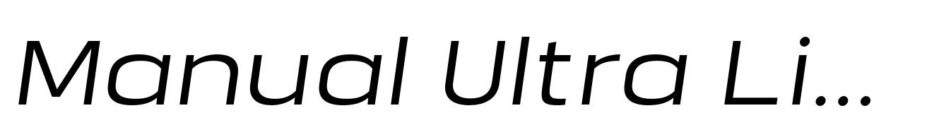 Manual Ultra Light Expanded Italic